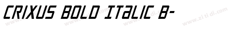Crixus Bold Italic B字体转换